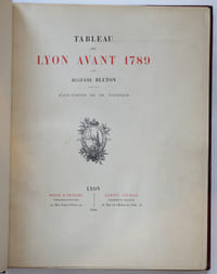 Tableau de Lyon avant 1789. Eaux-fortes de Ch. Tournier