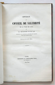 Recueil de cinq pièces sur Lyon : 1° XIIème bulletin monumental et lithurgique de la ville de Lyon par Joseph Bard / 2°Opinion du conseil de salubrité de la ville de Lyon sur la nécéssité d'une loi relative aux conditions sanitaires des maisons dans les grandes villes. Publiée par ordre de M. le Maire / 3°L'autel d'Avenas considéré au point de vue historique par l'abbé Boué curé d'Aimay/ 4°Les gouverneurs de Lyon par Antoine Péricaud Aîné / 5° Fragment d'une notice historique sur la Dombes par César de La Ferrière