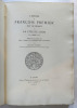L'Entrée de François Premier roy de France en la cité de Lyon le 12 juillet 1515. Publié pour la première fois d'après le manuscrit de la bibliothèque ...