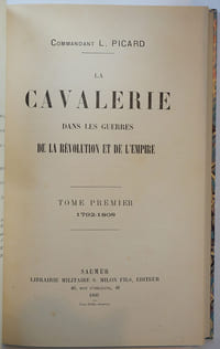 La cavalerie dans les guerres de la Révolution et de l'Empire