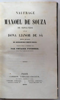 Naufrage de Manoel de Souza de Sepulveda et de dana Lianor de Sà. Poème portugais de Hieronimo-Corte-Real traduit pour la première fois par Ortaire Fournier