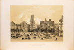 Lithographie originale. Eglise de Saint Germain L'Auxerrois, sa nouvelle tour et la mairie du 1er Arrondissement.Paris dans sa splendeur. (1863 ou ...