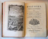 Histoire philosophique et politique des établissements & du commerce des Européens dans les deux Indes