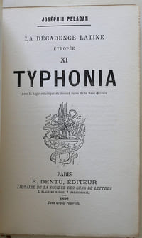 La décadence latine. Ethopée XI : Typhonia. Avec la règle esthétique du second Salon de la Rose Croix