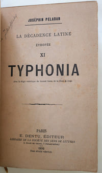 La décadence latine. Ethopée XI : Typhonia. Avec la règle esthétique du second Salon de la Rose Croix