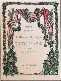 L'illusion héroïque de Tito Bassi. Gravures de Charles Martin