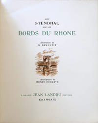 Avec Stendhal sur les bord du Rhône