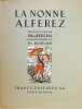 La nonne Alferez. Traduction de J.M. de Heredia. Illustrations de J.C. Bourcier. José Maria de Heredia [J.-C. Bourcier]