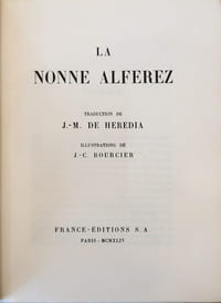 La nonne Alferez. Traduction de J.M. de Heredia. Illustrations de J.C. Bourcier