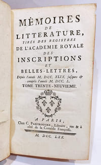 Mémoires de littérature tirés des registres de l'Académie royale des inscriptions et Belles-lettres depuis l'année 1749 jusques & compris l'année 1750. Tome trente-neuvième