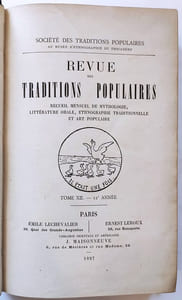 Revue des traditions populaires. Recueil mensuel de mythologie, littérature orale, ethnographie traditionnelle et art populaire. Année 1897 complète (12ème année) N°1 janvier 1897 - N°12 décembre 1897