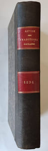 Revue des traditions populaires. Recueil mensuel de mythologie, littérature orale, ethnographie traditionnelle et art populaire. Année 1896 complète (11ème année) N°1 janvier 1896 - N°12 décembre 1896