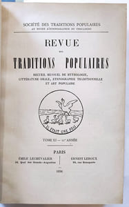 Revue des traditions populaires. Recueil mensuel de mythologie, littérature orale, ethnographie traditionnelle et art populaire. Année 1896 complète (11ème année) N°1 janvier 1896 - N°12 décembre 1896