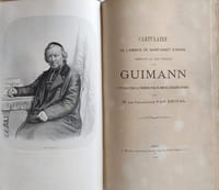 Cartulaire de l'abbaye de Saint-Vaast d'Arras rédigé au XIIème siècle par Guimann et publié pour la première fois au nom de l'Académie d'Arras par M. le Chanoine Van Drival. Exemplaire de l'auteur (TEXTE en LATIN)