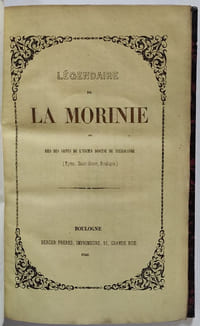 Légendaire de La Morinie ou Vies des Saints de l'ancien diocèse de Thérouanne (Ypres, Saint-Omer, Boulogne)