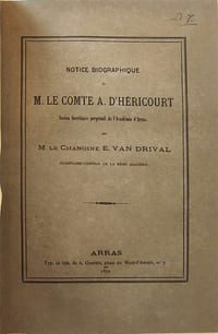 Recueil composite comprenant : 1°et 2° deux pièces concernant la nouvelle Eglise de Notre-Dame des Ardents à Arras (dont concours pour la construction d'une église)/ 3°Rapport sur les travaux de l'année 1867-1868 (extrait des mémoires de l'Académie d'Arras / 4°idem pour 1868-1869 / 5°Rapport sur le concours des Beaux-Arts de l'année 1869 / 6° Extrait des procès verbaux de l'Académie pour 1870 / 7°Notice biographique sur le Comte d'Héricourt / 8° Le lieu de naissance de Saint Vaast, dissertation historique / 9° Le tombeau de Josué et les couteaux de Pierre / 10°Encore une énigme historique (sur une inscription dans l'Eglise de Brou) / 11°-12°-13° rapports sur les travaux de l'Académie pour les année 1869 à 1873 / 14°Fêtes du centenaire de l'académie d'Arras / 15° rapport pour 1873-74 / 16° Rapport sur le concours des beaux-arts / 17°rapport sur les travaux de l'année 1874-75 / 18°Rapport sur le concours d'histoire / 19°Notice sur M. L'abbé Parenty / 20°Etude sur les historiens de l'Artois / 21°La frégate L'Artois, lettres inédites de l'abbé Bétencourt annotées et accompagnées d'autres pièces. / 22°Rapport des travaux pour 1875-1876 / 23° trois rapports sur l'art chrétien lus à Lille en 1875-1875 / 24° Questions d'histoire ecclésiastique