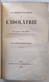 Recueil composite comprenant : 1° Bulletin monumental 1853 , séances tenues à Arras par la Société française pour la conservation des monuments les 27 et 29 août 1857 / 2° Consécration de l'église d'Oisy / 3°De l'origine et des sources de l'idolatrie / 4°Etudes sur le rituel funéraire des anciens égyptiens /5°Rapport sur la visite faite par les membres du congrès à l'église de Saint-Eloi de Dunkerque / 6°Rapport fait à l'académie d'Arras par l'abbé Van Drival sur un ouvrage intitulé : De l'art chrétien dans la Flandre par M. L'abbé Dehaisnes / 7°Du symbolisme dans le culte et dans l'art. / 8°Le Missel depuis le moyen-age jusqu'à nos jours. / 9°Rapport sur l'ouvrage de M. Dancoisne, Numismatique Bethunoise / 10° Les tapisseries d'Arras / 11°Polémique sur les tapisseries d'Arras / 12°Rapport sur le concours d'histoire de 1864 / 13°Discours pronomcés sur la tombe de M. Harbaville / 14°Rapport sur le concours d'histoire de 1865 / 15°Bénédiction de la chapelle de la citadelle d'Arras / 16°Rapport sur le concours d'histoire / 17°Courtes notices selon l'ordre du calendrier sur les Saints les bienheureux, les personnages pieux qui ont honorés ou qui ont vécu dans le diocèse d'Arras / 18°L'abbé de Seiwol, réponse à M. de Linas