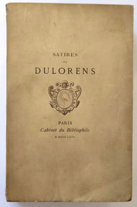 Satires de Du Lorens. Edition de 1646 contenant vingt-six satires. Publiée par D. Jouaust et précédée d'une notice littéraire par E. Villemin