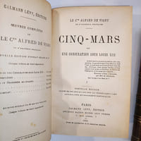 Cinq-Mars ou une conjuration sous Louis XIII. Nouvelle édition précédée de réflexions sur la vérité dans l'art accompagnée de documents historiques