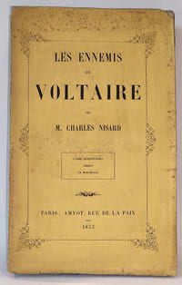 Les ennemis de Voltaire. L'abbé Desfontaines / Fréron / La Beaumelle