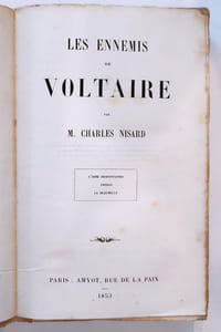 Les ennemis de Voltaire. L'abbé Desfontaines / Fréron / La Beaumelle
