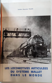 La locomotive à vapeur et les grandes vitesses [relié avec] Les locomotives articulées du système Mallet dans le monde