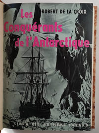 Les conquérants de l'Antarctique