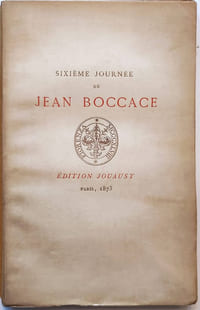 T.VI seul : 6ème journée. Les dix journées de Jean Boccace. Traduction de Le Maçon, réimprimée par les soins de D. Jouaust avec notice, notes et glossaire par Paul Lacroix. Eaux-fortes par Flameng. (Décaméron)