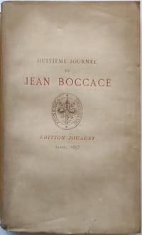 T.VIII seul : 8ème journée. Les dix journées de Jean Boccace. Traduction de Le Maçon, réimprimée par les soins de D. Jouaust avec notice, notes et glossaire par Paul Lacroix. Eaux-fortes par Flameng. (Décaméron)