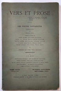 "Vers et prose ""défense et illustration"" de la haute littérature et du lyrisme en prose et en poésie. Les poètes fantaisistes. T. II Juin-Juillet-Août 1905. Paul Fort directeur / André Salmon secrétaire."