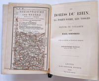 Les Bords du Rhin, la Forêt-noire, les Vosges. Manuel du Voyageur par Karl Baedeker. Dix-huitième édition revue et mise à jour.