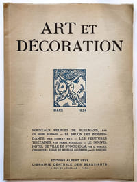 Art et décoration. Revue mensuelle d'art moderne. Mars 1924 Nouveau meubles de Ruhlmann / Le salon des Indépendants / Les peintures tibétaines / Le nouvel hotel de ville de Stockholm