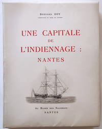 Une capitale de l'Indiennage, Nantes
