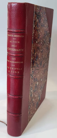 Autour de la méditerranée. Les côtes barbaresques. De Tripoli à Tunis. 120 illustrations par A. Chapon et une carte itinéraire du voyage.