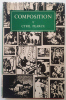 Composition An analysis of the principles of pictorial design for the use of students, arts school, etc. (Second edition 1947). Pearce Cyril