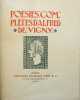Poésies complètes d'Alfred de Vigny. Edition décorée de compositions dessinées et gravées sur bois par Louis Jou et d'un portrait de l'auteur gravé ...