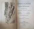 L'Indo-Chine française contemporaine. Cochinchinte (2e Edition revue et augmentée), Cambodge, Tonkin, Annam.. A. Bouinais A. Paulus