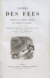 Les contes de fées. Par Perrault, Mme d'Aulnoy, Hamilton et Mme LePrince de Beaumont. Nouvelle édition illustrée de nombreuses gravures dans le texte et de dix grands bois hors-texte par Staal, Bertall etc.