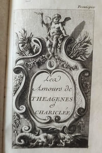 Les amours de Théagène et Chariclée, histoire éthiopique. Relié avec : Les amours d'Ismène et d'Isménias.
