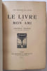 Le livre de mon ami. Illustration de Sim&eacute;on. France Anatole