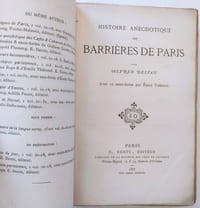 Histoire anecdotique des barrières de Paris par Alfred Delvau avec 10 eau-fortes par Emile Thérond