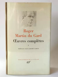 Œuvres complètes. T.I seul. Préface d'Albert Camus. Contient : Devenir / Jean Barois / In Memoriam / Les Thibault (Le cahier gris / Le pénitencier / La belle saison / La consultation / La sorellina / La mort du père