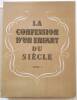 La confession d'un enfant du si&egrave;cle . Musset Alfred de .