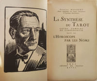 La synthèse du Tarot Cours complet de cartomancie suivi de L'horoscope par les noms