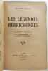 Les l&eacute;gendes b&eacute;rrichonnes. L&eacute;gendes rustiques, historiques et religieuses, superstitions du Bas-Berry. Lapaire Hugues