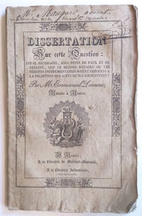 Dissertation sur cette question : est-il nécessaire sous peine de faux et de nullité, que le second notaire ou les témoins instrumentaires soient présents à la réception des actes qu'ils souscrivent ? Par M. Emmanuel Laennec, notaire à Nantes