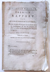 "Premier rapport fait au nom du comité de Salut public, sur les moyens d'extirper la mendicité dans les campagnes & sur les secours que doit accorder la République aux citoyens indigens ; par Barère, séance du 22 Floréal (An II) Imprimé par ordre de la Convention nationale"