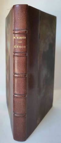 Greco ou le secret de Tolède. Nouvelle édition augmentée de quelques pages inédites avec seize reproductions hors-texte