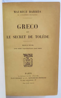 Greco ou le secret de Tolède. Nouvelle édition augmentée de quelques pages inédites avec seize reproductions hors-texte