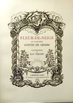 Fleur-de-neige et d'autres contes de Grimm. Illustrations de Kay Nielsen. Kay Nielsen Wilhem et Jacob Grimm